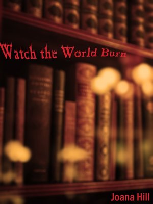cover image of Watch the World Burn